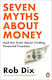 Seven Myths About Money And The Truth About Finding Financial Freedom Rob Dix