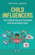 Child Influencers How Children Become Entangled With Social Media Fame Crystal Abidin
