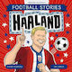 Football Stories Haaland Simon Mugford Children's