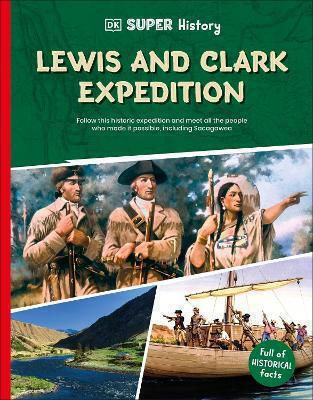 Super History Lewis And Clark Expedition
