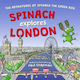 Spinach Explores London Paul Chapman