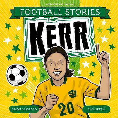 Football Stories Kerr Simon Mugford Children's Football Stories Kerr Simon Mugford Children's
