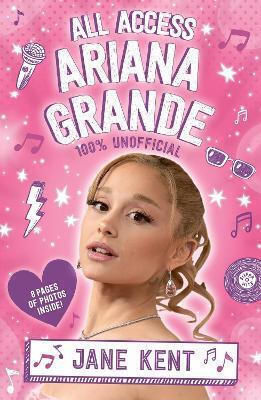 Всички Достъп Ariana Grande 100 Неофициален Jane Kent