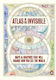 Atlas Of The Invisible: Maps & Graphics That Will Change How You See The World Oliver Uberti Penguin Books Ltd