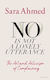 No Is Not A Lonely Utterance: The Art And Activism Of Complaining Sara Ahmed Allen Lane