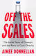 Off The Scales The Inside Story Of Ozempic And The Race To Cure Obesity Aimee Donnellan