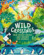 Wild Crossings Rachel Ip S Books