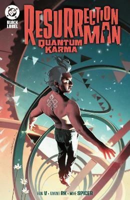 Resurrection Man Quantum Karma Jackson Guice, Vol. 1 Resurrection Man Quantum Karma Jackson Guice, Vol. 1