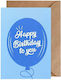 Happy Birthday Card Happy Birthday To You Light Blue Balloon 10×15cm