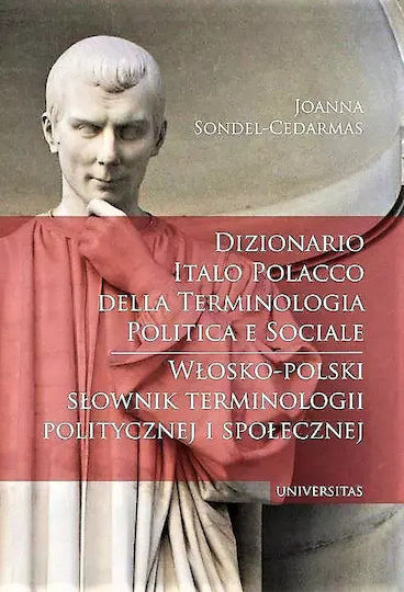 Dizionario Italo Polacco Della Terminologia Politica E Sociale / Włosko-polski Słownik Terminologii Politycznej I Społecznej