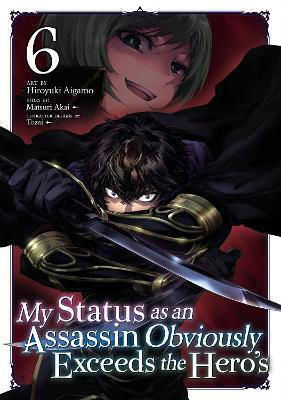 My Status As An Assassin Obviously Exceeds The Hero's Vol 6 Matsuri Akai Llc, Matsuri Akai Seven Seas Entertainment