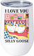 Valentine's Day No126 I Love You Silly Goose Funny Humorous Thermos Cup Stainless Steel Double Wall 500ml – Premium Quality