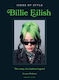 Icons Of Style Billie Eilish The Story Of A Fashion Legend