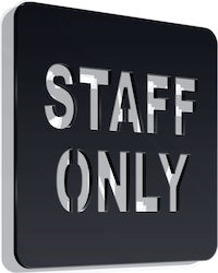 Σήμανση ''staff'' 14x14 Εκ Μαύρο Ακρυλικό Πλαστικό Πάχους 3mm Νο5881363