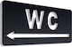 Σήμανση ''wc Left'' 15x7 Εκ Μαύρο Ακρυλικό Πλαστικό Πάχους 3mm Νο5881357