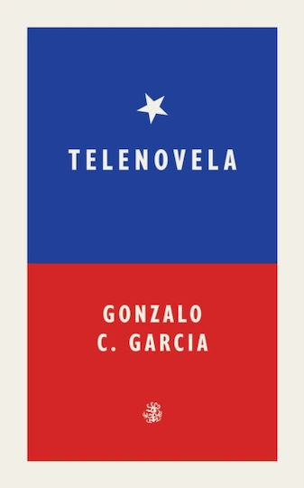 Telenovela - Galley Beggar Press - Paperback / Softback