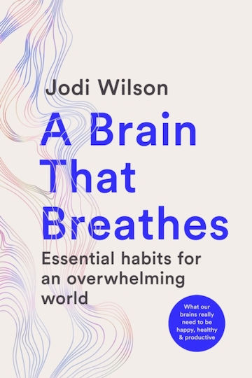 A Brain That Breathes - Murdoch Books - Paperback / Softback