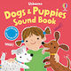 Dogs & Puppies Sound Book - Usborne Publishing Ltd - Board Book
