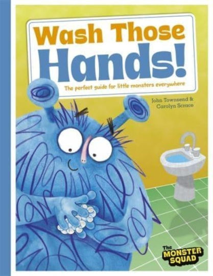 Monster Manners: Wash Those Hands! - Bonnier Books Ltd - Paperback / Softback