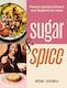 Sugar & Spice - Ebury Publishing - Hardback