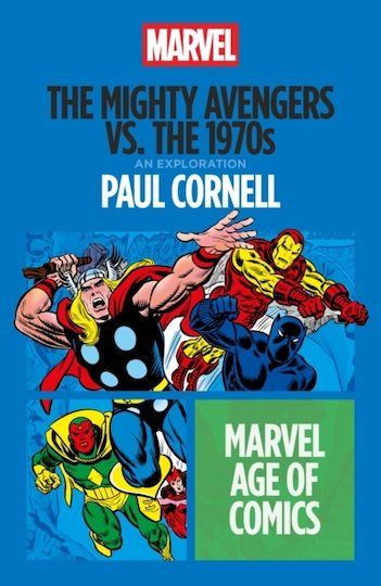 Mighty Avengers Vs. The 1970s - Bloomsbury Publishing Plc - Paperback / Softback