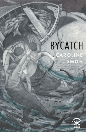 Bycatch - Nine Arches Press - Paperback / Softback