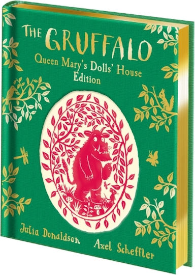 Gruffalo: Queen Mary's Dolls' House Edition - Pan Macmillan - Hardback