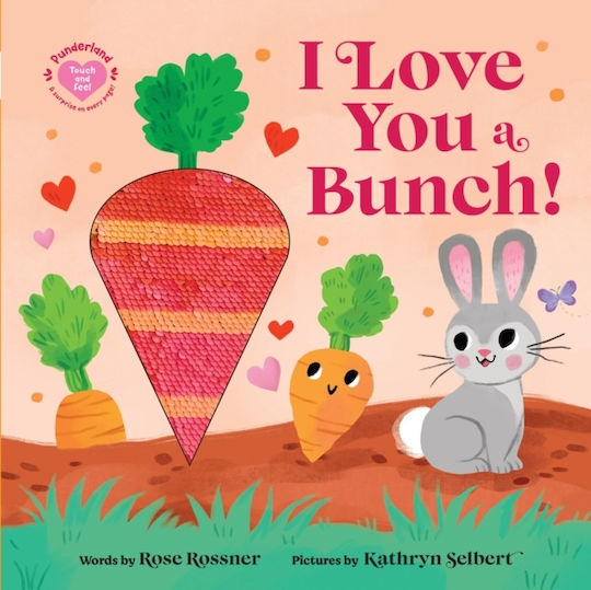 I Love You A Bunch! - Sourcebooks, Inc - Board Book