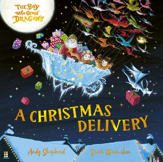 Boy Who Grew Dragons: A Christmas Delivery - Bonnier Books Ltd - Paperback / Softback