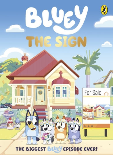 Bluey: The Sign - Penguin Random House Children's Uk - Hardback