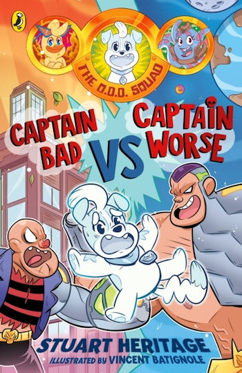 O.d.d. Squad: Captain Bad Vs Captain Worse - Penguin Random House Children's Uk - Paperback / Softback