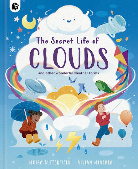 Secret Life Clouds Other Wonderful Weather Forms Stars Nature The Secret Life Of Clouds And Other Wonderful Weather Forms Stars Of Nature