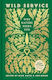 Wild Service - Bloomsbury Publishing Plc - Pape...