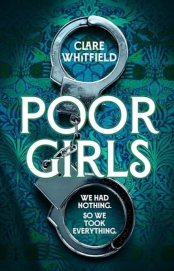 Poor Girls - Bloomsbury Publishing Plc - Paperback / Softback