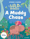 Stories For Maths: Eyfs: A Muddy Chase (talk About Measure And Patterns) - Oxford University Press - Paperback / Softback