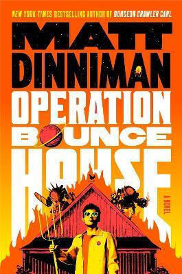 Operation Bounce House Matt Dinniman Michael Joseph Ltd
