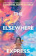 The Elsewhere Express Samantha Sotto Yambao Bantam Books (transworld Publishers A Division Of The Random House Group)