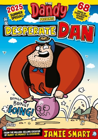 Dandy Presents: Desperate Dan By Jamie Smart - D.c.thomson & Co Ltd - Paperback / Softback