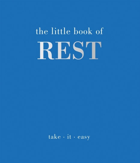 Little Book Of Rest - Quadrille Publishing Ltd - Hardback Little Book Of Rest - Quadrille Publishing Ltd - Hardback
