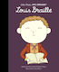 Louis Braille - Quarto Publishing Plc - Hardback