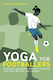 Yoga For Footballers - Bloomsbury Publishing Plc - Paperback / Softback