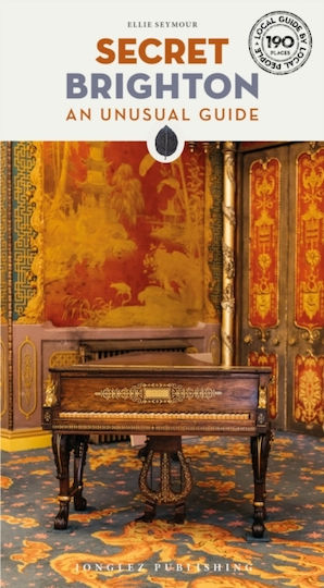 Secret Brighton Guide - Jonglez - Paperback / Softback