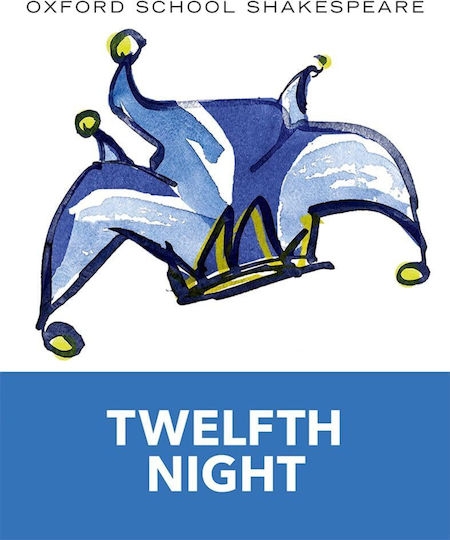 Twelfth Night: Text And Commentary. In English. (class 11) (english Oxford School Shakespeare) Twelfth Night: Text And Commentary. In English. (class 11) (english Oxford School Shakespeare)