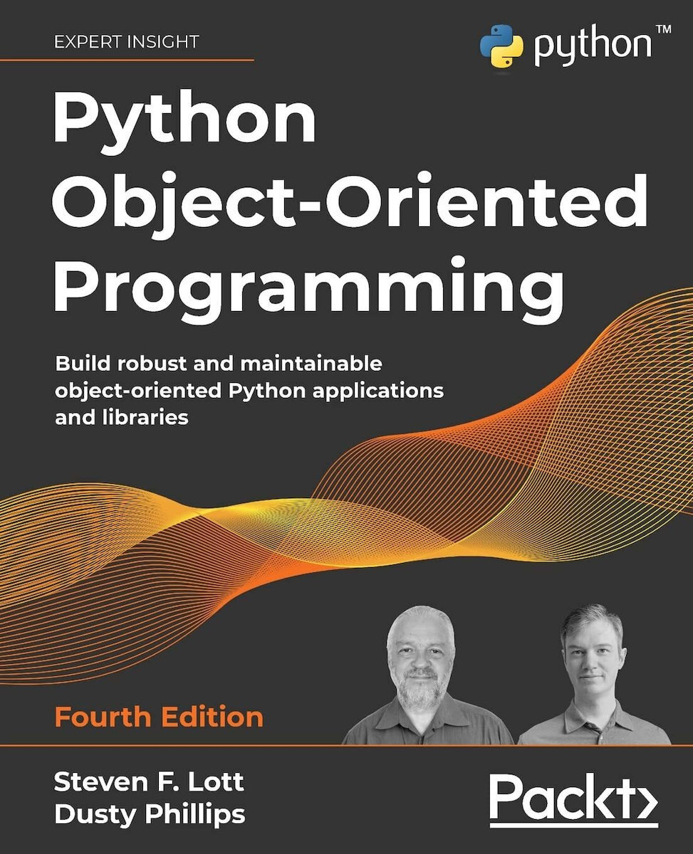 python 3 object-oriented programming: build robust and... Python Object-oriented Programming: Build Robust And Maintainable ...