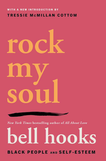 Rock My Soul: Black People And Self-esteem
