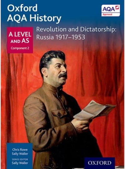Oxford Aqa History For A Level: Revolution And Dictatorship: Russia 1917-1953 - Oxford University Press - Paperback / Softback Oxford Aqa History For A Level: Revolution And Dictatorship: Russia 1917-1953 - Oxford University Press - Paperback / Softback