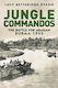 Jungle Commandos - Bloomsbury Publishing Plc - Hardback