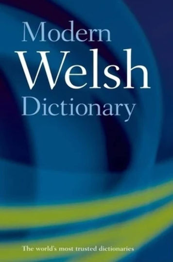 Modern Welsh Dictionary: A Guide To The Living Language
