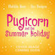 Magic Pet Shop: Pugicorn And The Rainbow Holiday - Hachette Children's Group - Paperback / Softback