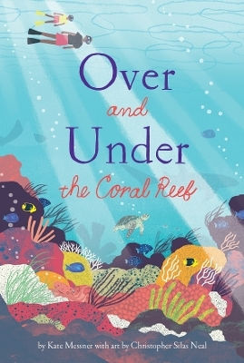 Over And Under The Reef Kate Messner Over And Under The Reef Kate Messner